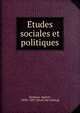 E?tudes sociales et politiques, Bardoux, Age?nor, 1830?-1897. [from old catalog] 