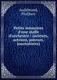 Petits me?moires d'une stalle d'orchestre : (acteurs, actrices, auteurs, journalistes), Audebrand, Philibert 