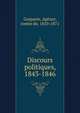 Discours politiques, 1843-1846, Gasparin, Ag?nor, comte de, 1810-1871 