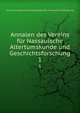 Annalen des Vereins fr Nassauische Altertumskunde und Geschichtsforschung. 1, Verein fur Nassauische Altertumskunde und Geschichtsforschung 
