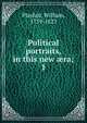 Political portraits, in this new ra;. 1, William Playfair 