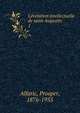 L'?volution intellectuelle de saint Augustin, Alfaric, Prosper, 1876-1955 