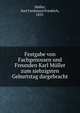 Festgabe von Fachgenossen und Freunden Karl Muller zum siebzigsten Geburtstag dargebracht, M?ller, Karl Ferdinand Friedrich, 1852- 