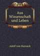 Aus Wissenschaft und Leben, Adolf von Harnack 