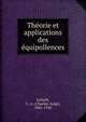 The?orie et applications des e?quipollences, Laisant, C.-A. (Charles-Ange), 1841-1920 