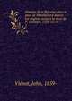Histoire de la R?forme dans le pays de Montb?liard depuis les origines jusqu'? la mort de P. Toussain, 1524-1573, Vi?not, John, 1859- 