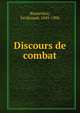 Discours de combat, Brunetie?re, Ferdinand, 1849-1906 