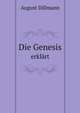 Die Genesis. erklrt, August Dillmann 