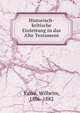 Historisch-kritische Einleitung in das Alte Testament, Vatke, Wilhelm, 1806-1882 