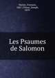 Les Psaumes de Salomon, Martin, Fran?ois, 1867-,Viteau, Joseph, 1859- 