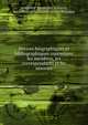 Notices biographiques et bibliographiques concernant les membres, les correspondants et les associe?s, Acad?mie royale des sciences, des lettres et des beaux-arts de Belgique 