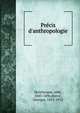 Pre?cis d'anthropologie, Hovelacque, Abel, 1843-1896,Herve?, Georges, 1855-1932 