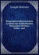 Biographischliterarisches Lexikon der katholischen Deutschen Dichter, Volks- und ., Joseph Kehrein 