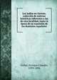 Los jud?os en Gerona; colecci?n de noticias hist?ricas referentes a los de esta localidad, hasta la ?poca de su espulsi?n de los dominios espa?oles, Girbal, Enrique Claudio, 1839-1896 