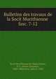 Bulletins des travaux de la Socit Murithienne . fasc. 7-12, Socit Murithienne du Valais,Tissire, P. G. (Pierre Germain), 1828-1868,Favre, mile, b. 1843 