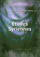 ?tudes Syriennes, Cumont, Franz Valery Marie, 1868-1947 