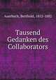 Tausend Gedanken des Collaborators, Auerbach, Berthold, 1812-1882 