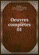 Oeuvres compltes. 01, Helv?tius, 1715-1771,Saint-Lambert, Jean-Fran?ois, marquis de, 1716-1803 