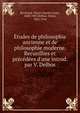 ?tudes de philosophie ancienne et de philosophie moderne. Recueillies et pr?c?d?es d'une introd. par V. Delbos, Brochard, Victor Charles Louis, 1848-1907,Delbos, Victor, 1862-1916 