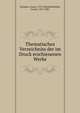 Thematisches Verzeichniss der im Druck erschienenen Werke, Schubert, Franz, 1797-1828,Nottebohm, Gustav, 1817-1882 