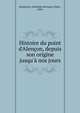 Histoire du point d'Alen?on, depuis son origine jusqu'? nos jours, Despierres, G?rasime Bonnaire, Mme., 1844- 