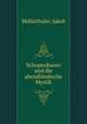 Schopenhauer und die abendlandische Mystik, M?hlethaler, Jakob 