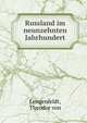 Russland im neunzehnten Jahrhundert, Lengenfeldt, Theodor von 