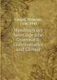 Handbuch der Awestasprache. Grammatik, Chrestomathie und Glossar, Geiger, Wilhelm, 1856-1943 