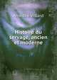 Histoire du servage, ancien et moderne, Amedee Villard 