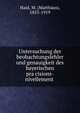 Untersuchung der beobachtungsfehler und genauigkeit des bayerischen pra?cisions-nivellement, Haid, M. (Mattha?us), 1853-1919 