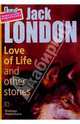 "Love of life" and other stories. / "Любовь к жизни" и другие рассказы (на английском языке), Лондон Джек 