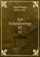 Am Scheidewege. 02, Ahad Haam, 1856-1927 