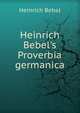 Heinrich Bebel's Proverbia germanica., Heinrich Bebel 