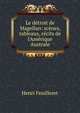 Le d?troit de Magellan: sc?nes, tableaux, r?cits de l'Am?rique Australe, Henri Feuilleret 
