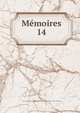 Mmoires. 14, France. Mission arch?ologique en Iran,France. Mission arch?ologique en Iran. Publications 