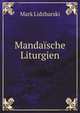 Mandaische Liturgien, Mark Lidzbarski 
