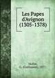 Les Papes d'Avignon (1305-1378), Mollat, G. (Guillaume), 1877- 