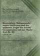 Biographien Muhammeds : seiner Gefhrten und der spteren Trger des Islams bis zum Jahre 230 der Flucht. 3 pt. 01- 02, Ibn Sad, Muhammad, ca. 784-845,Sachau, Eduard, 1845-1930 