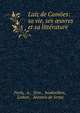 Luiz de Cam?es: sa vie, ses ?uvres et sa litt?rature, Ferin, A., firm , booksellers, Lisbon , Antonio de Serpa 