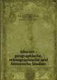 Sibirien : geographische, ethnographische und historische Studien, I?A?drint?s?ev, N. M. (Nikolai? Mikhai?lovich), 1842-1894,Petri, E?duard I?U?le?vich, 1854- 