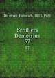 Schillers Demetrius. 57, Du?ntzer, Heinrich, 1813-1901 