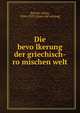 Die bevo?lkerung der griechisch-ro?mischen welt, Beloch, Julius, 1854-1929. [from old catalog] 