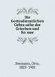Die Gottesdienstlichen Gebra?uche der Griechen und Ro?mer, Seemann, Otto, 1825-1901 