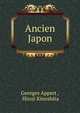 Ancien Japon, Georges Appert , Hiroji Kinoshita 