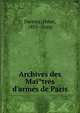 Archives des Mai?tres d'armes de Paris, Daressy, Henri, 1855- comp 