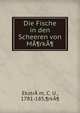 Die Fische in den Scheeren von M?¶rk?¶, Ekstr??m, C. U., 1781-185,¶rk?¶ 