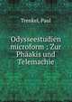 Odysseestudien microform : Zur Ph?akis und Telemachie, Trenkel, Paul 