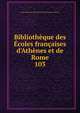 Biblioth?que des ?coles fran?aises d'Ath?nes et de Rome, Ecole fran?aise d'Ath?nes,Ecole fran?aise de Rome 