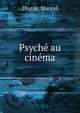 Psyche au cinema, Dugas, Marcel 