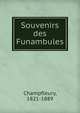 Souvenirs des Funambules, Champfleury, 1821-1889 